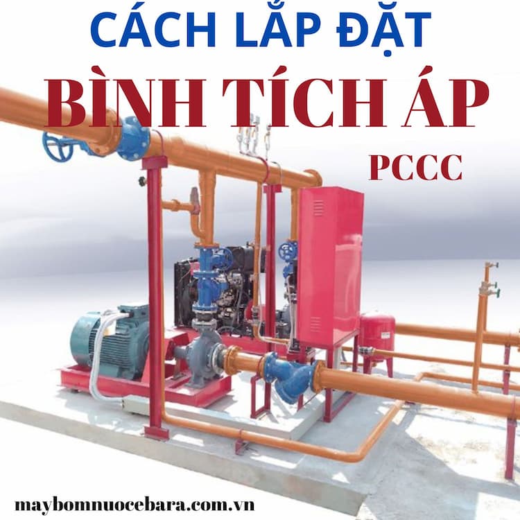 cach-lap-dat-binh-tich-ap-pccc